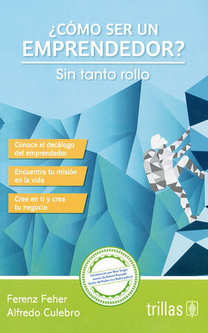 COMO SER UN EMPRENDEDOR?