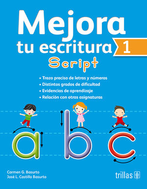 MEJORA TU ESCRITURA 1. SCRIPT