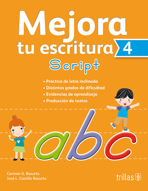 MEJORA TU ESCRITURA 4. SCRIPT