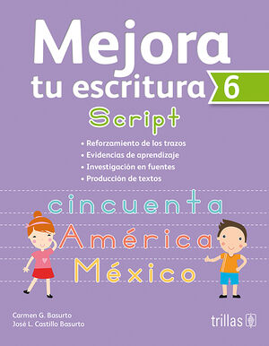 MEJORA TU ESCRITURA 6. SCRIPT