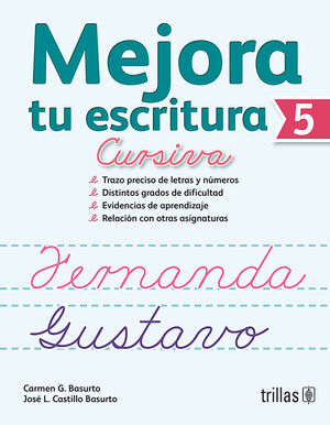 MEJORA TU ESCRITURA 5. CURSIVA