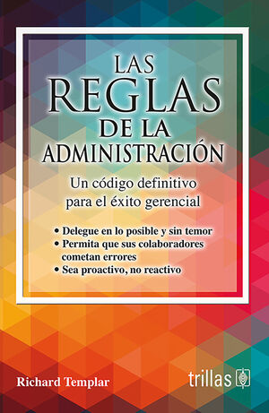 LAS REGLAS DE LA ADMINISTRACION