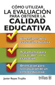 COMO UTILIZAR LA EVALUACION PARA OBTENER CALIDAD EDUCATIVA