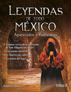 LEYENDAS DE TODO MEXICO