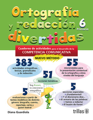 ORTOGRAFIA Y REDACCION DIVERTIDAS 6. PRIMARIA