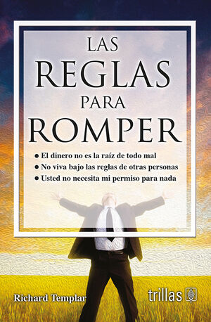 LAS REGLAS PARA ROMPER