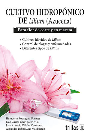 CULTIVO HIDROPONICO DE LILIUM (AZUCENA)
