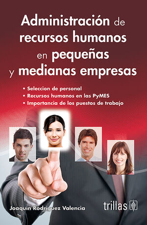 ADMINISTRACION DE RECURSOS HUMANOS EN PEQUEÑAS Y MEDIANAS EMPRESAS