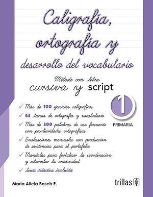 CALIGRAFIA, ORTOGRAFIA Y DESARROLLO DEL VOCABULARIO 1