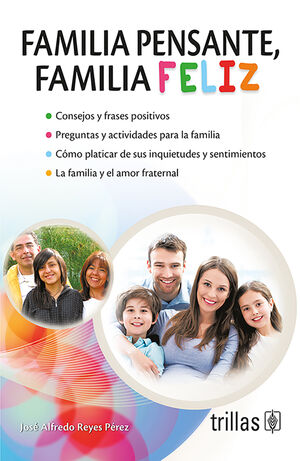 FAMILIA PENSANTE, FAMILIA FELIZ