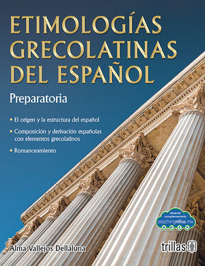 ETIMOLOGIAS GRECOLATINAS DEL ESPAÑOL. PREPARATORIA