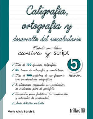CALIGRAFIA, ORTOGRAFIA Y DESARROLLO DEL VOCABULARIO 5