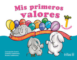 [9786071735133] MIS PRIMEROS VALORES, PREESCOLAR 1