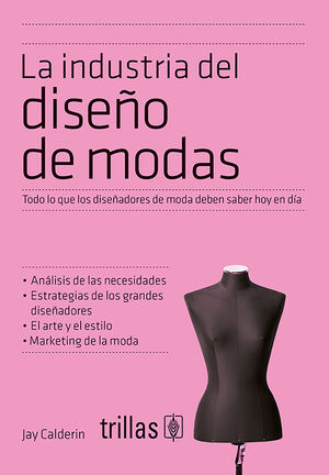 LA INDUSTRIA DEL DISEÑO DE MODAS