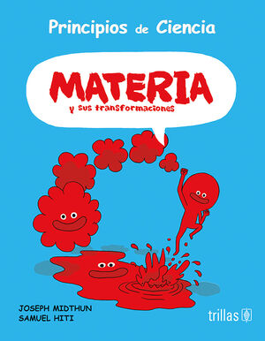 MATERIA Y SUS TRANFORMACIONES
