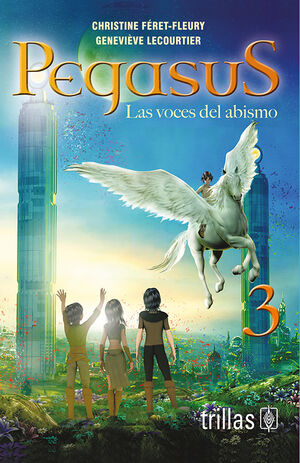 PEGASUS 3. LAS VOCES DEL ABISMO