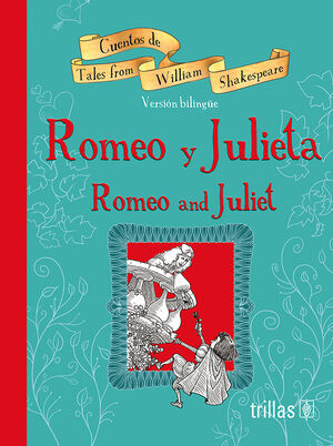 ROMEO Y JULIETA = ROMEO AND JULIET