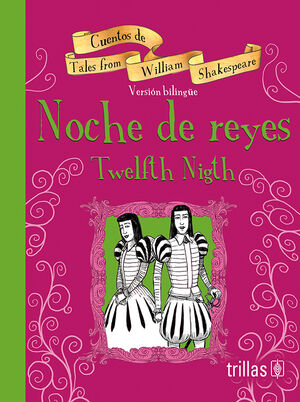 NOCHE DE REYES = TWELFTH NIGHT