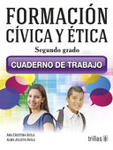 FORMACION CIVICA Y ETICA 2. CUADERNO DE TRABAJO