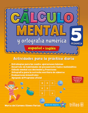 CALCULO MENTAL Y ORTOGRAFIA NUMERICA 5, PRIMARIA