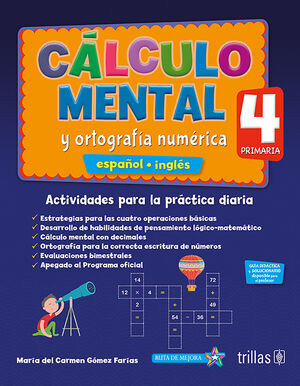 CALCULO MENTAL Y ORTOGRAFIA NUMERICA 4, PRIMARIA