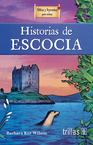 HISTORIAS DE ESCOCIA