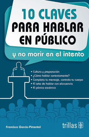 CLAVES PARA HABLAR EN PUBLICO, 10