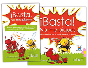 BASTA! NO ME PIQUES. LIBRO Y MANUAL