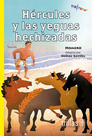 HERCULES Y LAS YEGUAS HECHIZADAS