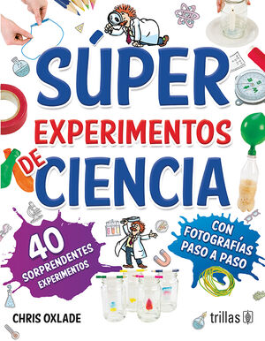 [9786071732453] SUPER EXPERIMENTOS DE CIENCIA