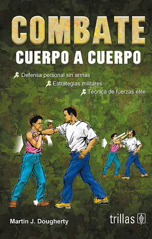 COMBATE CUERPO A CUERPO