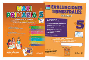 MAXIPRIMARIA 5. GUIA ESCOLAR DE TRABAJO Y EVALUACIONES TRIMESTRALES
