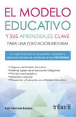 EL MODELO EDUCATIVO Y SUS APRENDIZAJES CLAVE PARA UNA EDUCACION INTEGRAL
