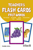 [9786071735904] TEACHER'S FLASH CARDS. FIRST WORDS