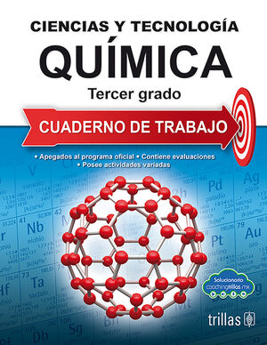 CIENCIAS Y TECNOLOGIA QUIMICA 3. CUADERNO DE TRABAJO