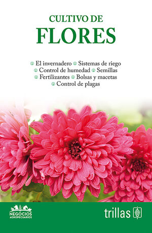 CULTIVO DE FLORES