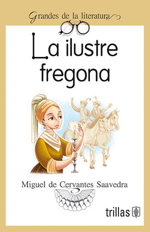 LA ILUSTRE FREGONA
