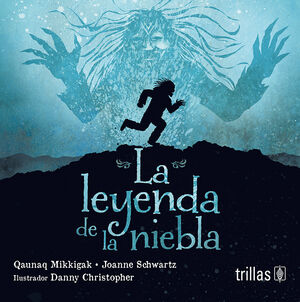 LA LEYENDA DE LA NIEBLA