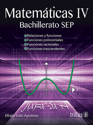 MATEMATICAS 4: BACHILLERATO SEP