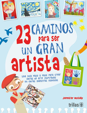 23 CAMINOS PARA SER UN GRAN  ARTISTA