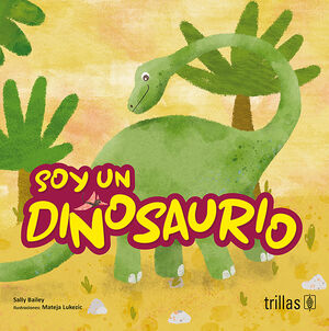 SOY UN DINOSAURIO