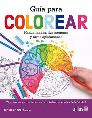 [9786071742582] GUÍA PARA COLOREAR