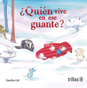 ¿QUIEN VIVE EN ESE GUANTE?