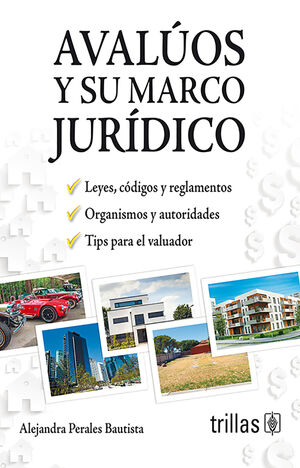 AVALÚOS Y SU MARCO JURÍDICO