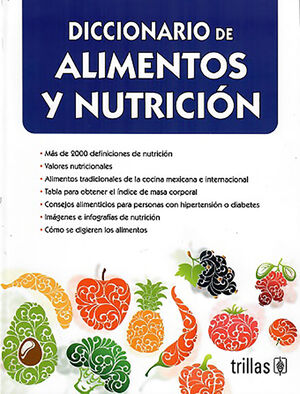 DICCIONARIO DE ALIMENTOS Y NUTRICIÓN