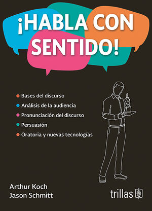 [9786071745125] ¡HABLA CON SENTIDO!