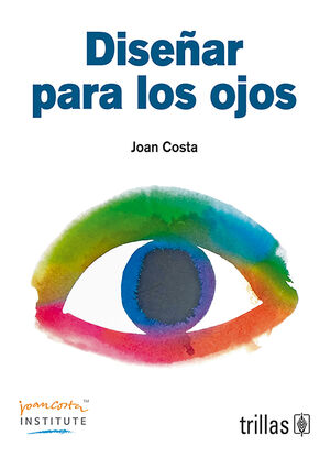 DISEÑAR PARA LOS OJOS