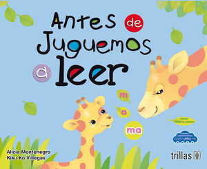 [9786071745439] ANTES DE JUGUEMOS A LEER