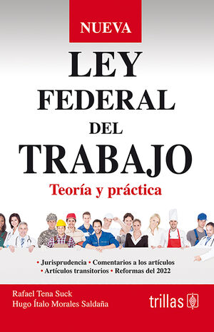 NUEVA LEY FEDERAL DEL TRABAJO