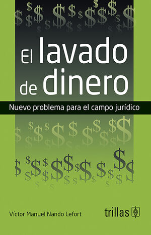 EL LAVADO DE DINERO
